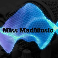 Miss MadMusic