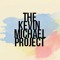 The Kevin Michael Project