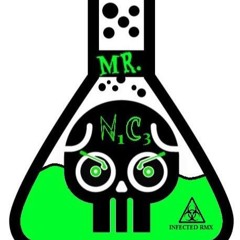 Mr.N1C3 infected rmx