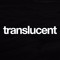 translucent.