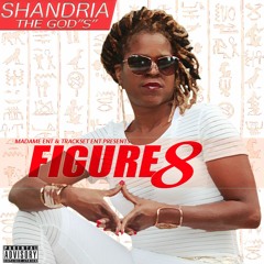 SHANDRIA THE GOD"S"
