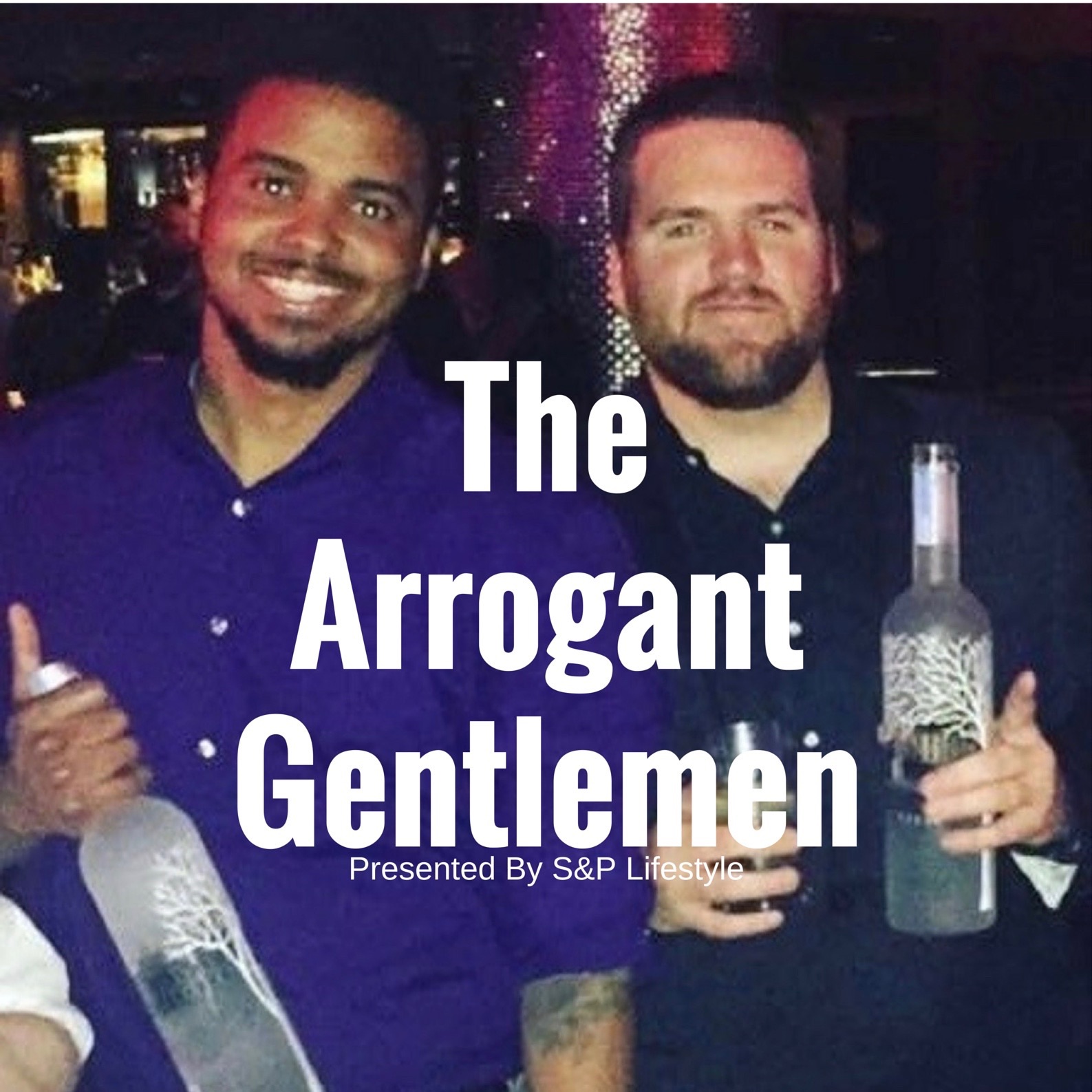The Arrogant Gentlemen