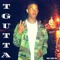 TGUTTA💯💰🔫