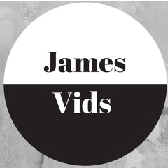 JAMES VIDS