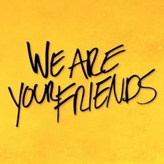 We are Your Friends (Band)