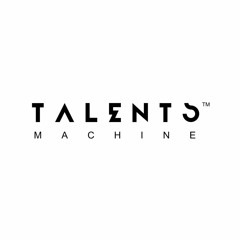 Talents Machine™