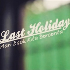Last Holiday