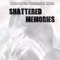 Shattered Memories
