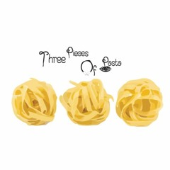 Three Pieces of Pasta