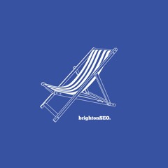 BrightonSEO Podcast