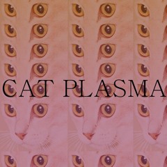 Cat Plasma