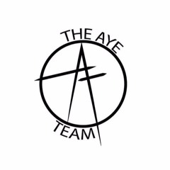 #TheAyeTeam