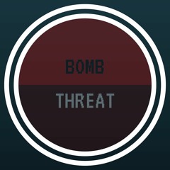 Bomb Threat