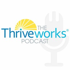 Thriveworks Podcast