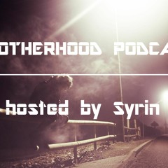 Brotherhood Podcast By Syrin