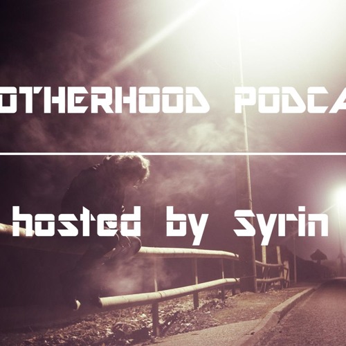 Brotherhood Podcast By Syrin’s avatar
