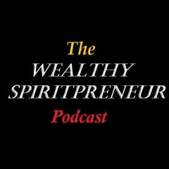 The Wealthy Spiritpreneur