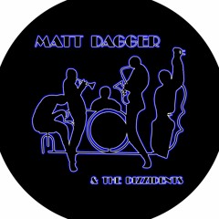 Matt Dagger & The Dizzidents