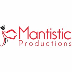 MANTISTIC PRODUCTIONS