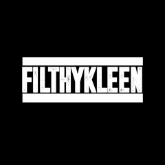 FILTHYKLEEN