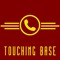 Touching Base Podcast