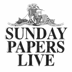 Sunday Papers Live