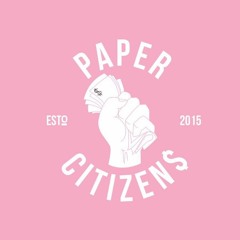 PAPER CITIZEN$