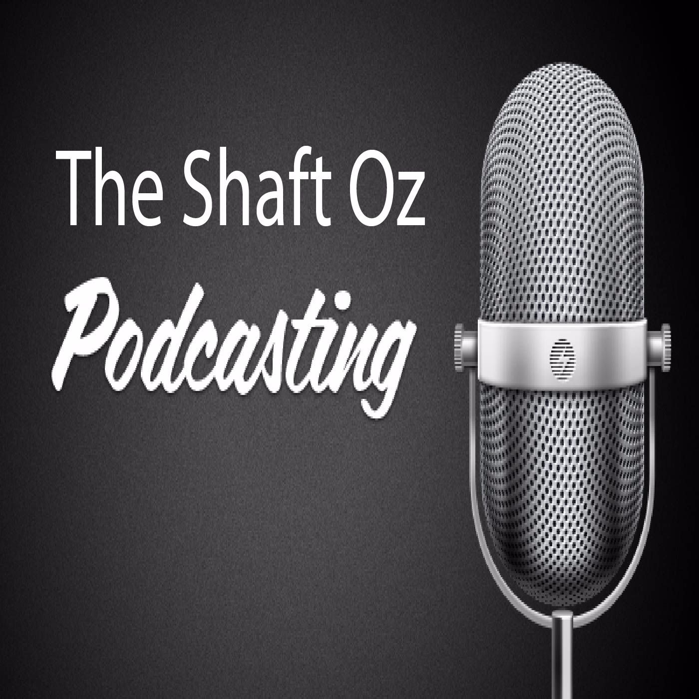 The Shaft Podcast