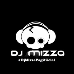 DjMizza PagOficial