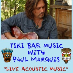 Tiki Bar Music with Paul Marquis