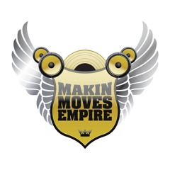 MakinMovesEmpire