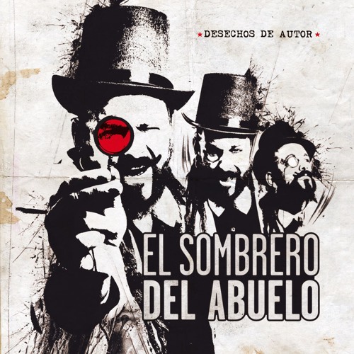 Stream El sombrero del Abuelo music | Listen to songs, albums, playlists  for free on SoundCloud
