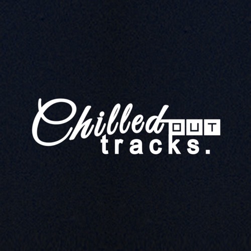 Chilled Out Tracks artist photo