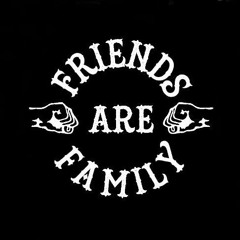 Friends are Family