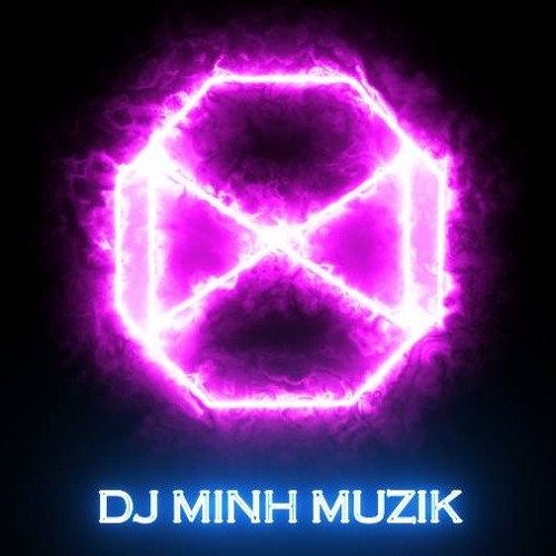 Dj Minh muzik’s avatar