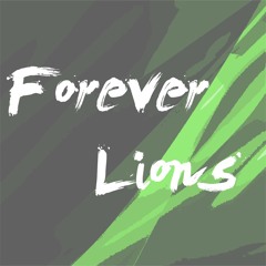 Forever Lions