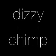 Dizzy Chimp