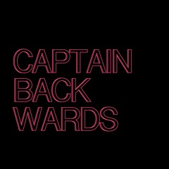 Captain Backwards