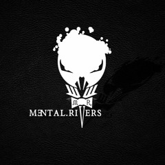 Mental Rivers [ૐ™ W.R ૐ]