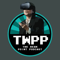 The Weak Point Podcast