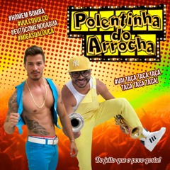 Polentinha Do Arrocha