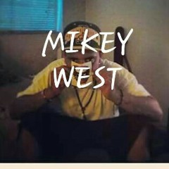 Mikey West