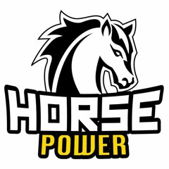 HORSE POWER