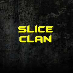 SlicE Clan