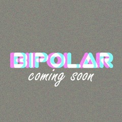 Bipolar