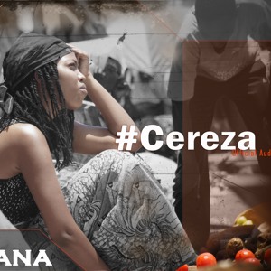 #CEREZA by Adora Uwimana