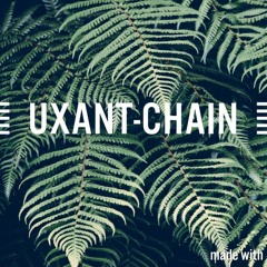 UXANT-CHAIN