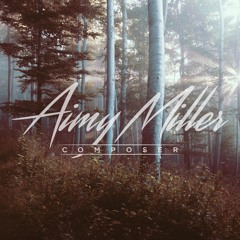 Aimy Miller - Composer
