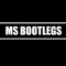 MS Bootlegs