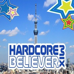 HARDCORE BELIEVER MIX